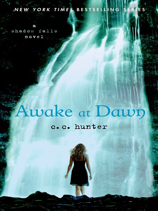 Title details for Awake at Dawn by C. C. Hunter - Available